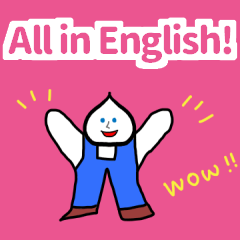 [LINEスタンプ] ALL IN ENGLISH！ 使える英語の挨拶褒め言葉の画像（メイン）
